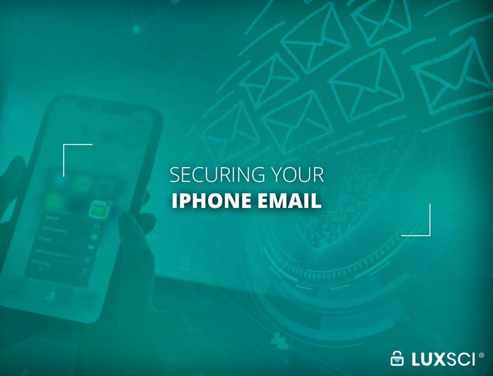 Securing your iPhone Email