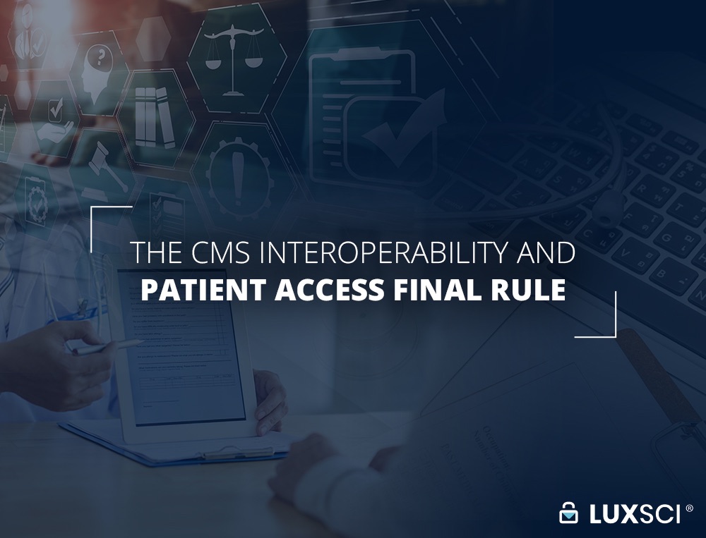 CMS Interoperability and Patient Access Final Rule