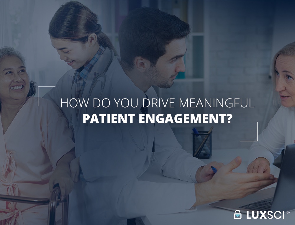 Meaningful Patient Engagement